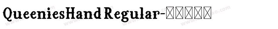 QueeniesHand Regular字体转换
